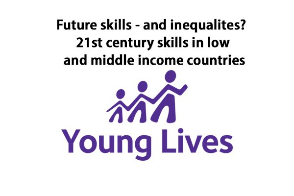 Future skills - and inequalities? 21st century skills in low and middle income countries with the Young Lives logo