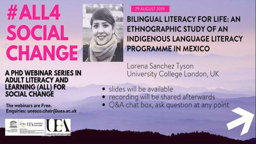 #ALL4SOCIALCHANGE PhD Webinar on Bilingual Literacy for Life: an ethnographic study of an indigenous language literacy programme in Mexico