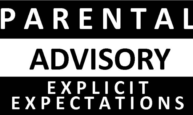 Parental Advisory - Explicit Expectations