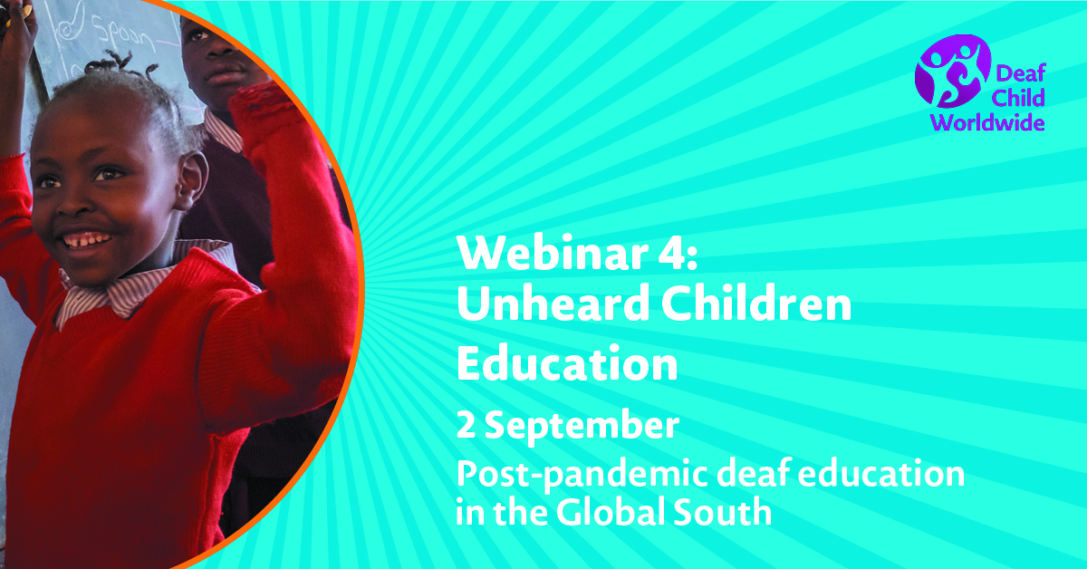 Unheard Children Education - Post-Pandemic Deaf Education in the Global South