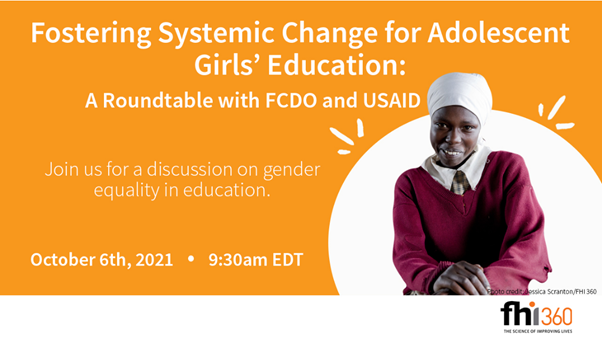 Fostering Systemic Change for Adolescent Girls’ Education