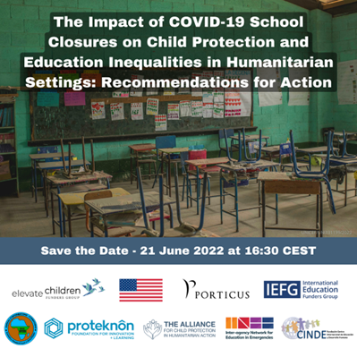 The Impact of COVID-19 School Closures on Child Protection and Education Inequalities in Humanitarian Settings: Recommendations for Action