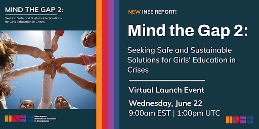Launching Mind the Gap 2: Safe and Sustainable Solutions for Girl’s Education in Crises