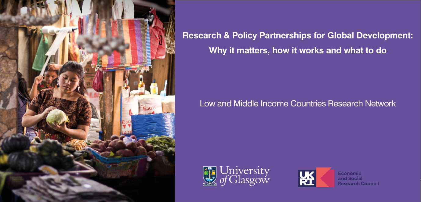 Research & Policy Partnerships for Global Development: Why it matters, how it works and what to do