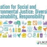 Education for Social and Environmental Justice: Diversity, Sustainability, Responsibility. The title of the UKFIET 2023 Conference. Icons of scales - justice, solar power, education, fish, green power, dove, recycle bin, bee, voting, wind turbines and UKFIET logo