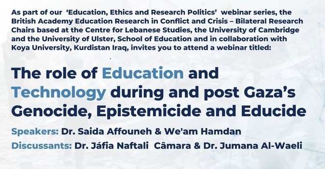 The role of Education and Technology during and post Gaza’s Genocide, Epistemicide and Educide