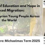 The Politics of Education and Hope in Forced Migration: Journeys of Syrian Young People Across the World