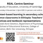 Context-based learning in secondary school science classrooms in Ethiopia: Teachers' practices and textbook representations