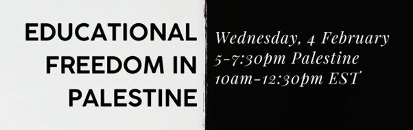 Educational Freedom in Palestine: The University as a Repository of Life