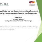 Navigating a career in an international context as early-career researchers or professionals